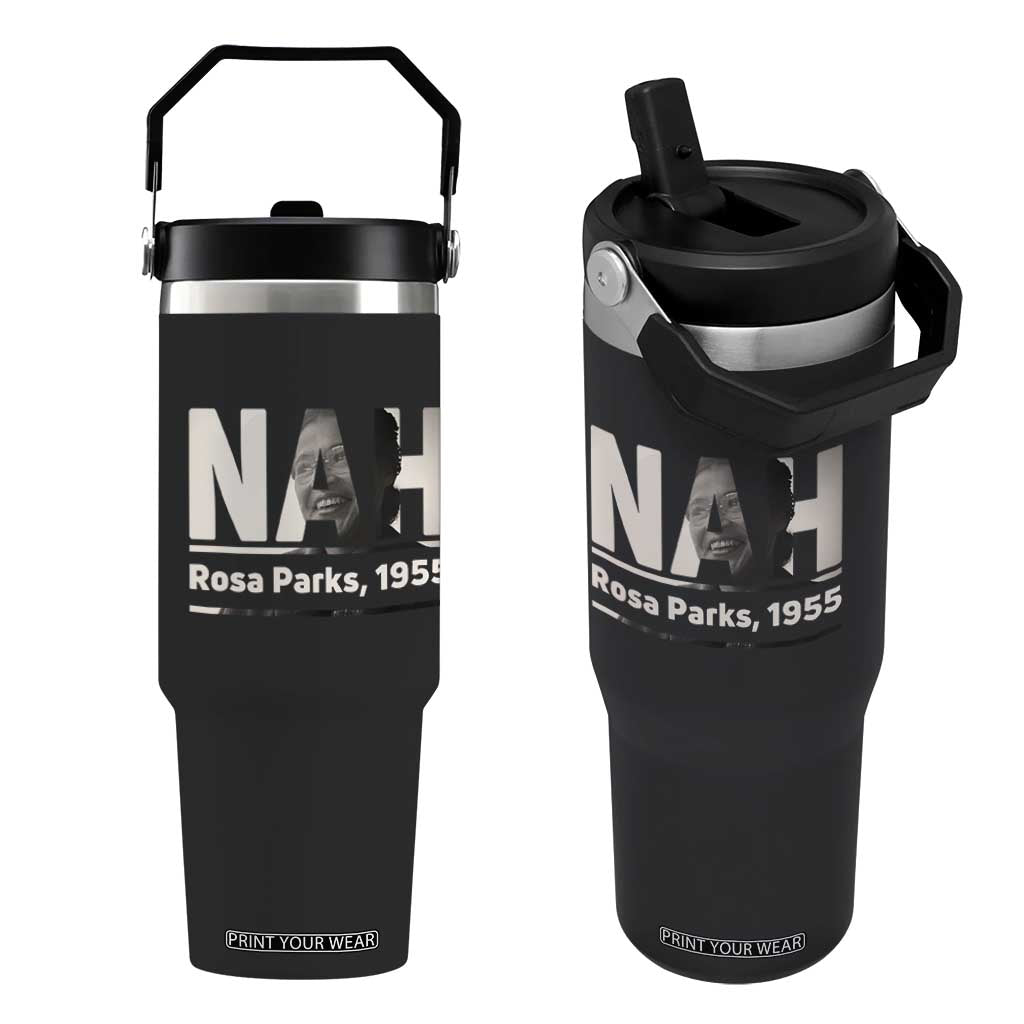 Nah Rosa Parks Flip Straw Tumbler Female Empowerment American History TS12 One Size: 30 oz Black Print Your Wear