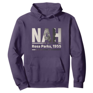 Nah Rosa Parks Hoodie Female Empowerment American History TS12 Purple Print Your Wear