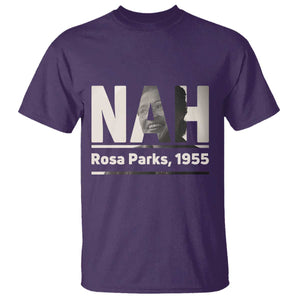 Nah Rosa Parks T Shirt Female Empowerment American History TS12 Purple Print Your Wear