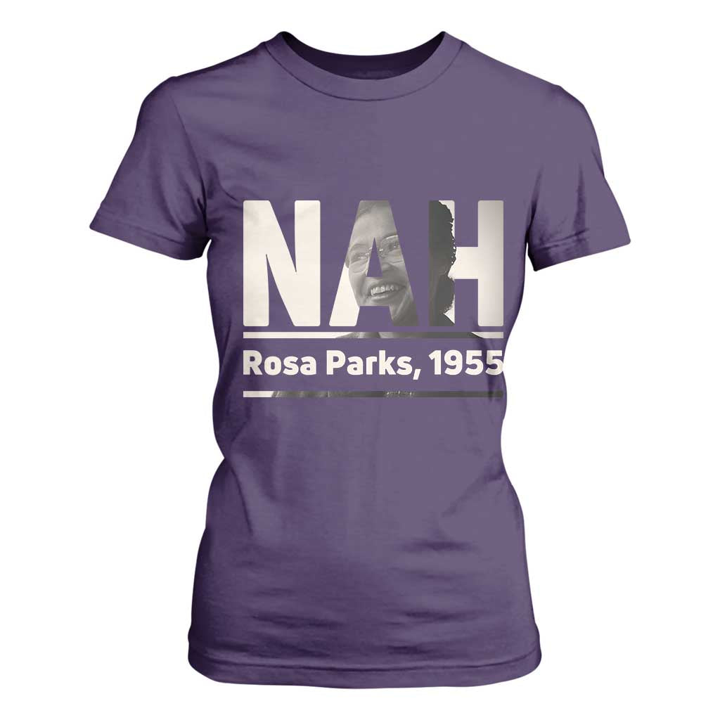 Nah Rosa Parks T Shirt For Women Female Empowerment American History TS12 Purple Print Your Wear