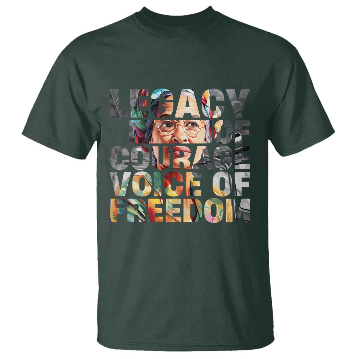 Rosa Parks T Shirt Legacy Of Courage Voice Of Freedom TS12 Dark Forest Green Print Your Wear