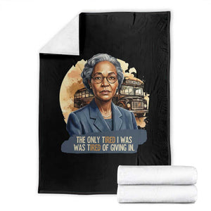 Rosa Parks Tired Of Giving In Throw Blanket Civil Rights Activist TS12 Black Print Your Wear