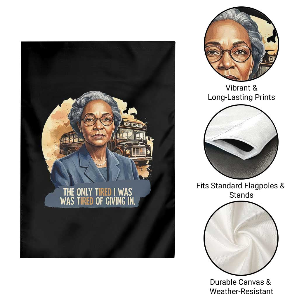 Rosa Parks Tired Of Giving In Garden Flag Civil Rights Activist TS12 Print Your Wear