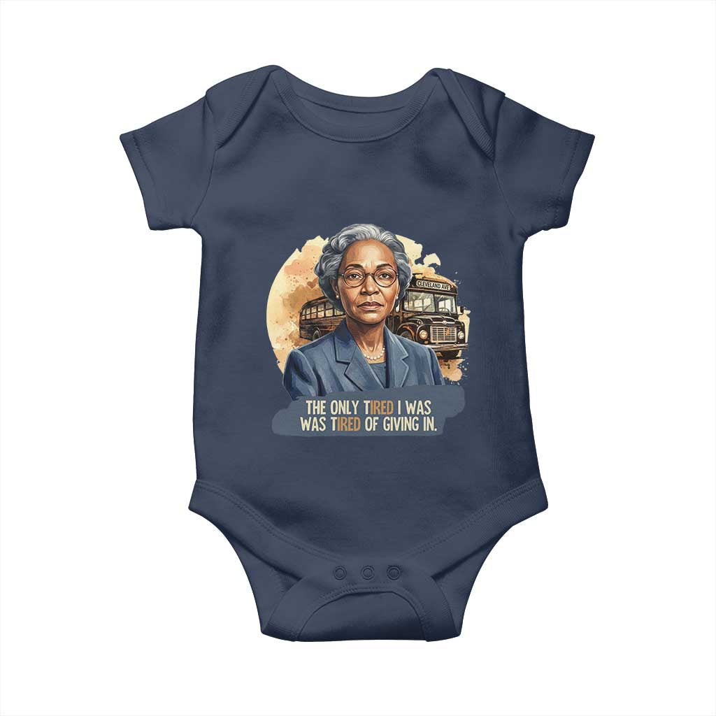 Rosa Parks Tired Of Giving In Baby Onesie Civil Rights Activist TS12 Navy Print Your Wear