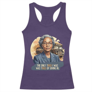 Rosa Parks Tired Of Giving In Racerback Tank Top Civil Rights Activist TS12 Purple Print Your Wear