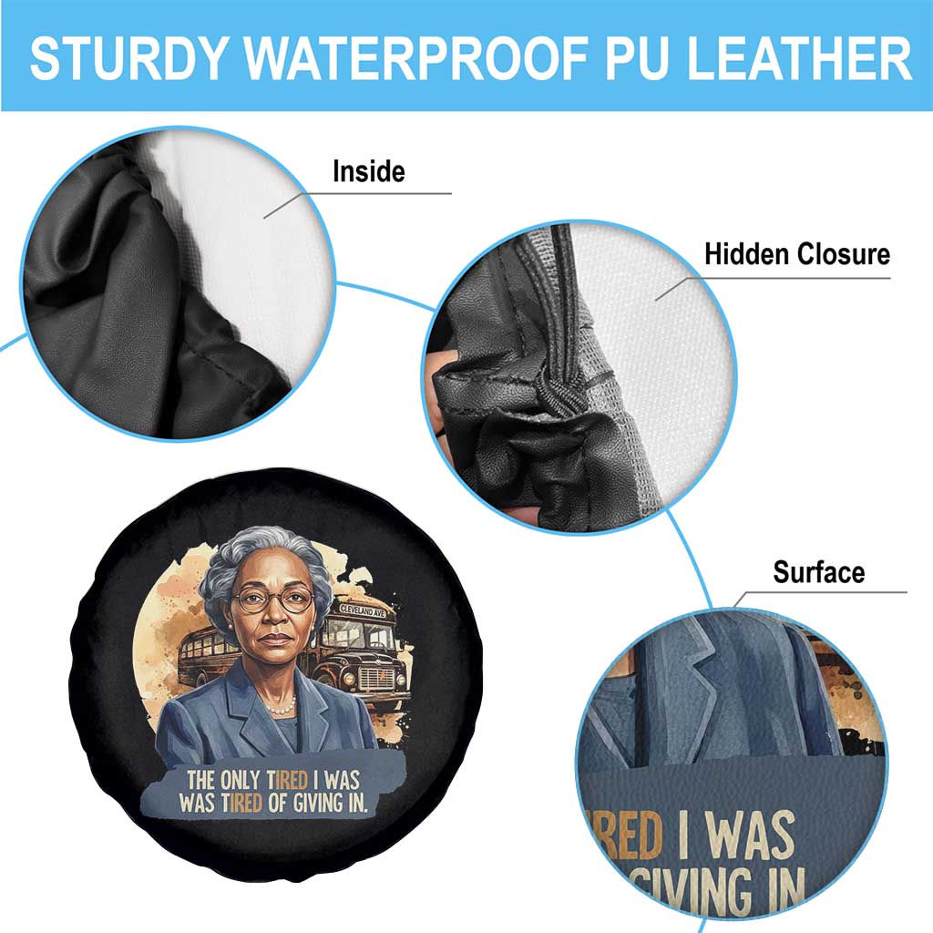 Rosa Parks Tired Of Giving In Spare Tire Cover Civil Rights Activist TS12 Print Your Wear