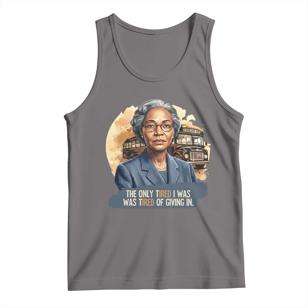 Rosa Parks Tired Of Giving In Tank Top Civil Rights Activist TS12 Deep Heather Print Your Wear