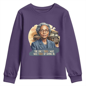 Rosa Parks Tired Of Giving In Youth Sweatshirt Civil Rights Activist TS12 Purple Print Your Wear