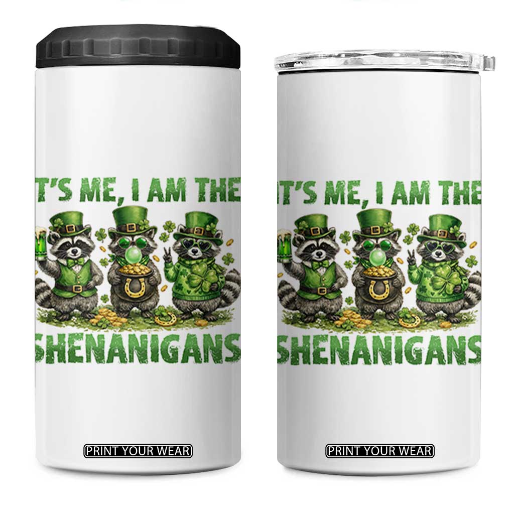 I Am The Shenanigans 4 in 1 Can Cooler Tumbler Funny Irish Raccoon St Patricks Day TS12 One Size: 16 oz White Print Your Wear