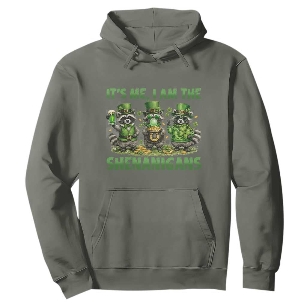 I Am The Shenanigans Hoodie Funny Irish Raccoon St Patricks Day TS12 Military Green Print Your Wear