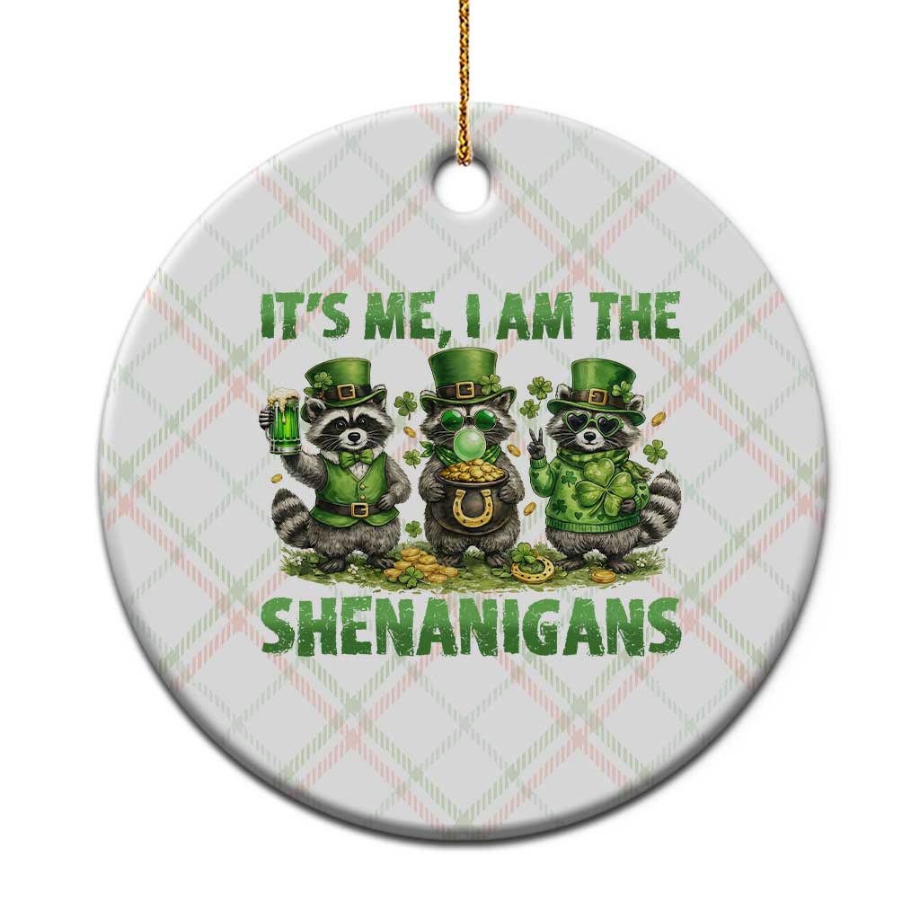 I Am The Shenanigans Ceramic Ornament Funny Irish Raccoon St Patricks Day TS12 1pc Christmas Plaid Print Your Wear