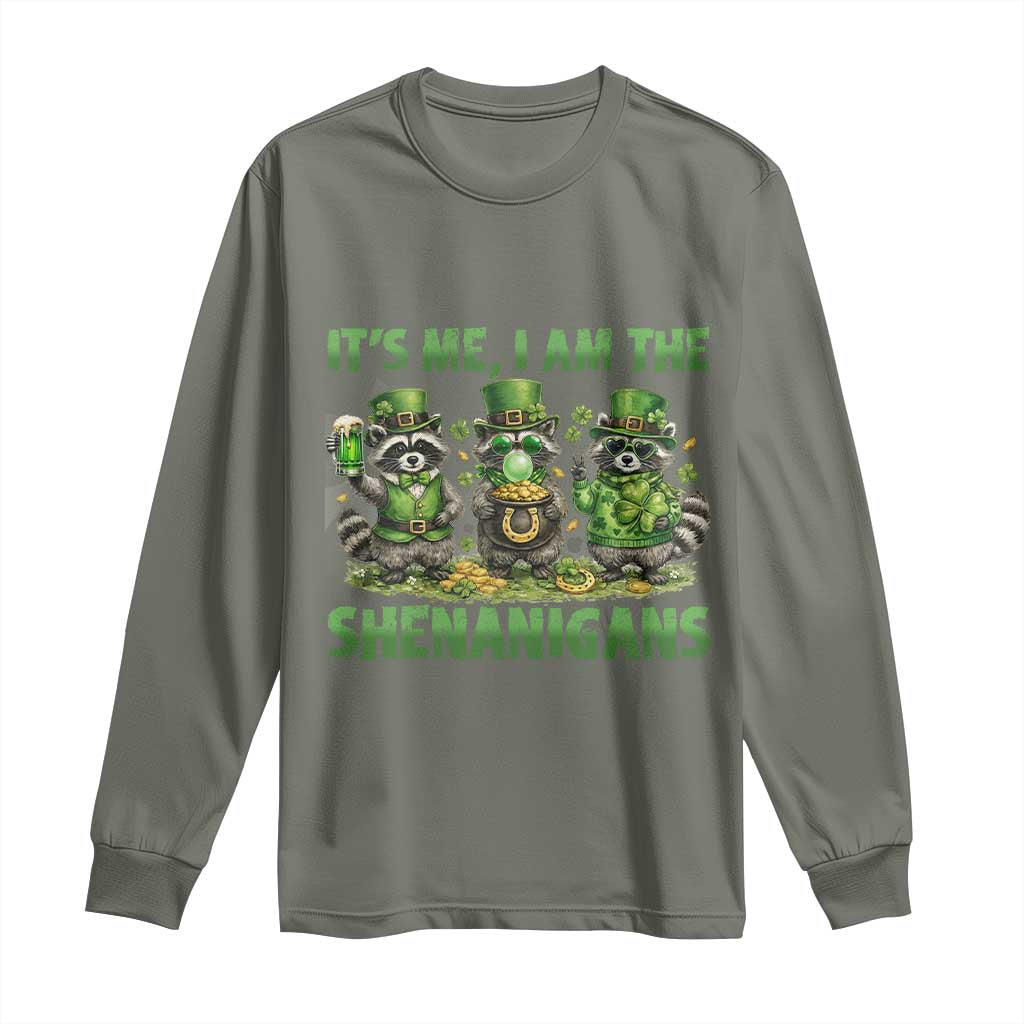 I Am The Shenanigans Long Sleeve Shirt Funny Irish Raccoon St Patricks Day TS12 Military Green Print Your Wear