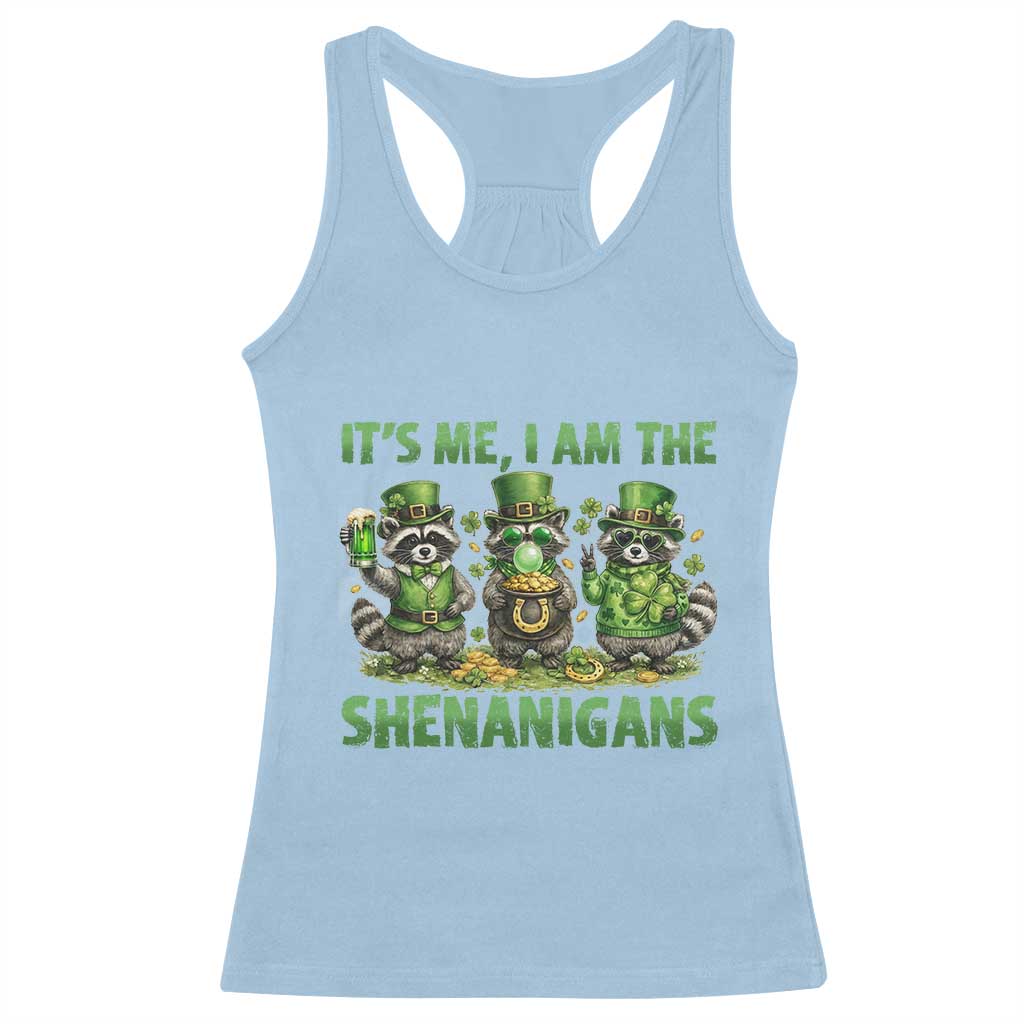 I Am The Shenanigans Racerback Tank Top Funny Irish Raccoon St Patricks Day TS12 Light Blue Print Your Wear