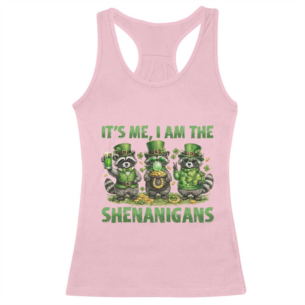 I Am The Shenanigans Racerback Tank Top Funny Irish Raccoon St Patricks Day TS12 Light Pink Print Your Wear