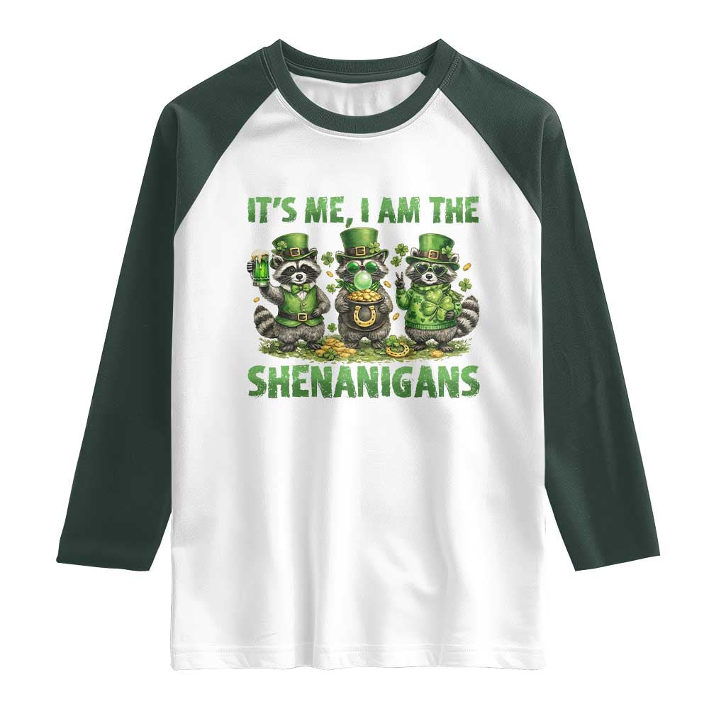 I Am The Shenanigans Raglan Shirt Funny Irish Raccoon St Patricks Day TS12 White Dark Forest Green Print Your Wear
