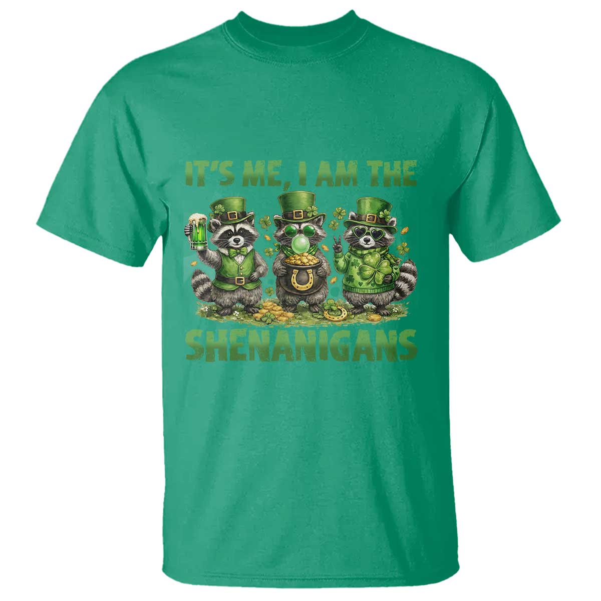I Am The Shenanigans T Shirt Funny Irish Raccoon St Patricks Day TS12 Irish Green Print Your Wear