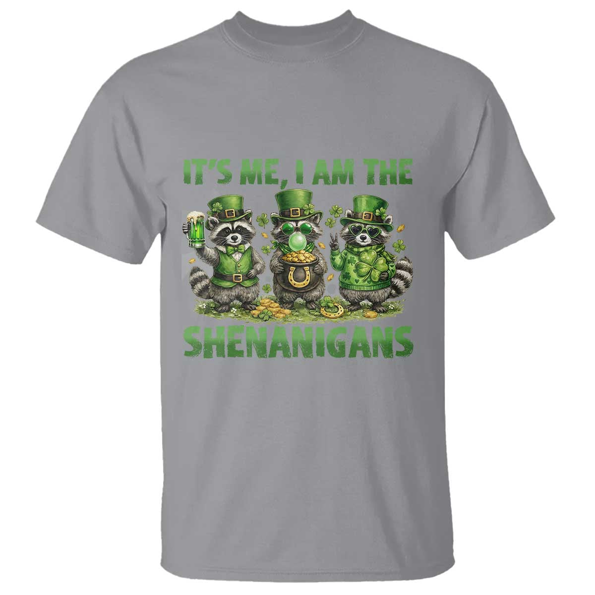 I Am The Shenanigans T Shirt Funny Irish Raccoon St Patricks Day TS12 Sport Gray Print Your Wear