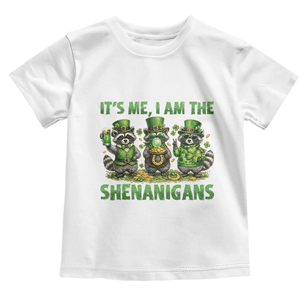 I Am The Shenanigans Toddler T Shirt Funny Irish Raccoon St Patricks Day TS12 White Print Your Wear