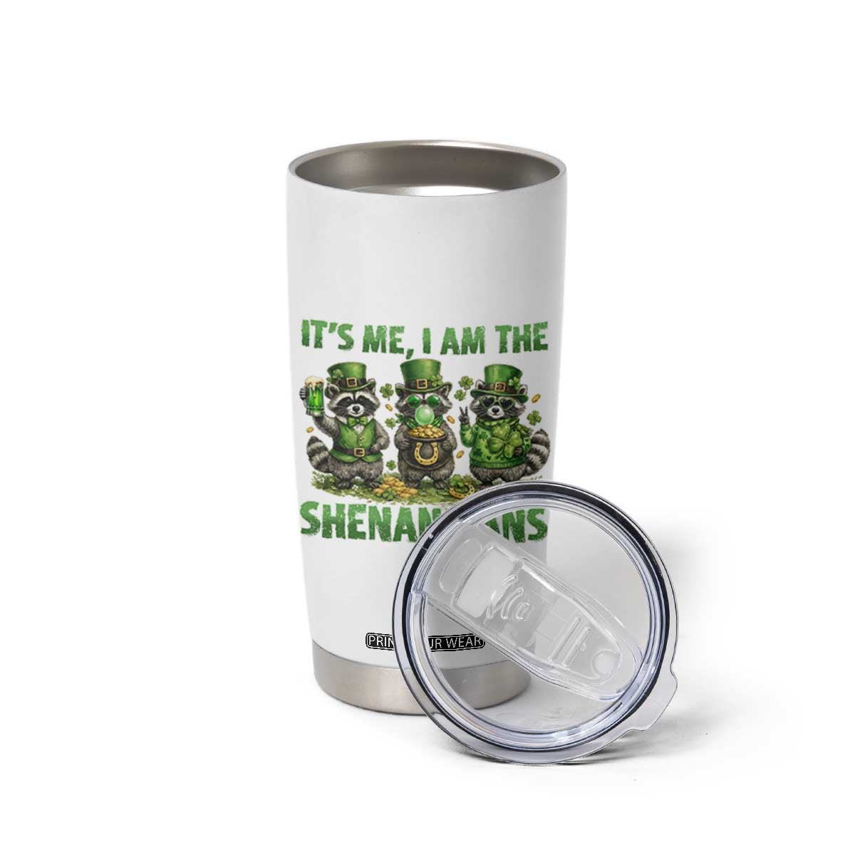 I Am The Shenanigans Tumbler Cup Funny Irish Raccoon St Patricks Day TS12 Print Your Wear