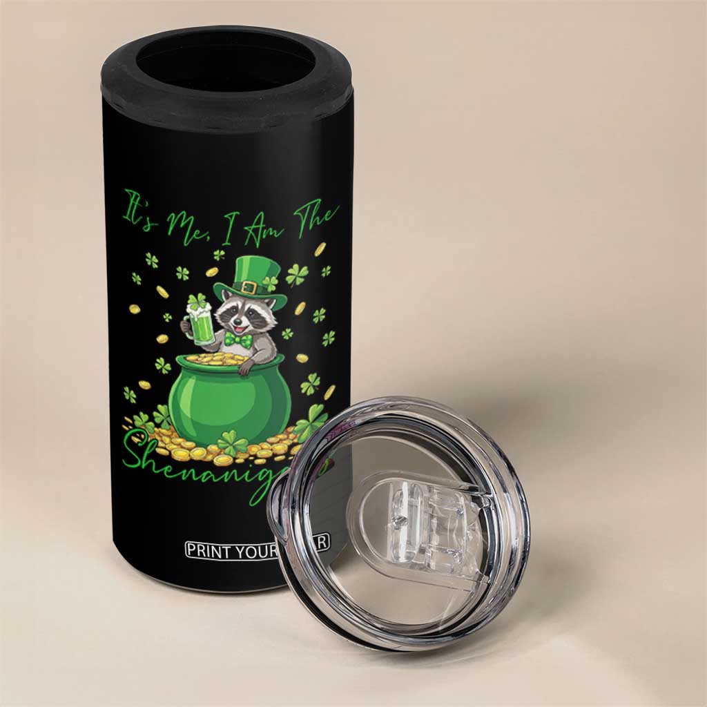 I Am The Shenanigans 4 in 1 Can Cooler Tumbler Funny Irish Raccoon TS12 Print Your Wear