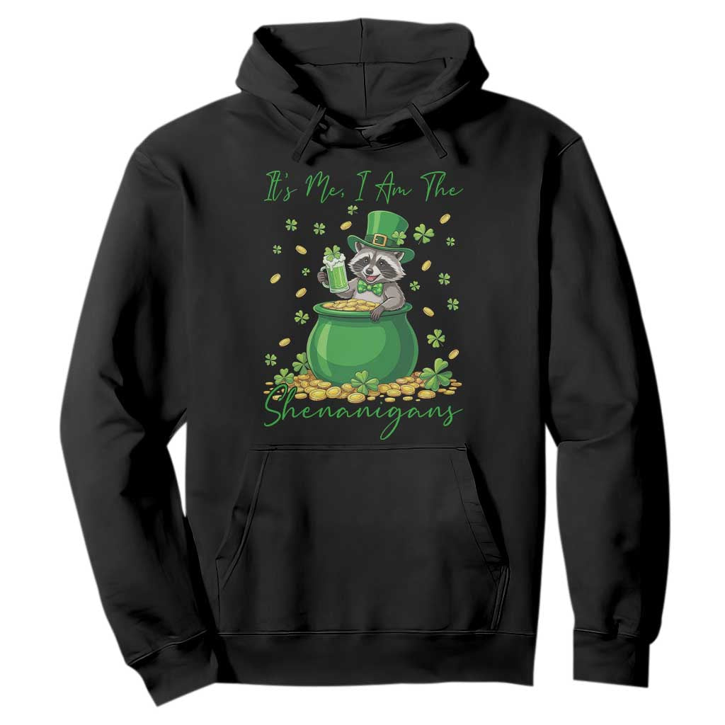 I Am The Shenanigans Hoodie Funny Irish Raccoon TS12 Black Print Your Wear