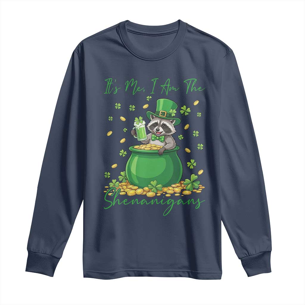 I Am The Shenanigans Long Sleeve Shirt Funny Irish Raccoon TS12 Navy Print Your Wear