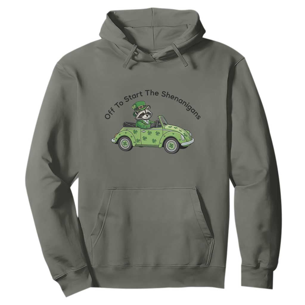 Off To Start The Shenanigans Hoodie Funny Irish Raccoon TS12 Military Green Print Your Wear