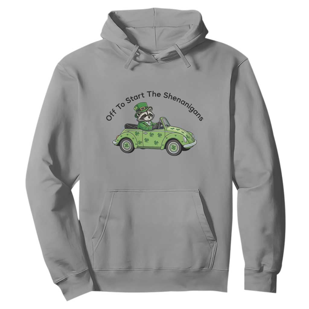 Off To Start The Shenanigans Hoodie Funny Irish Raccoon TS12 Sport Gray Print Your Wear