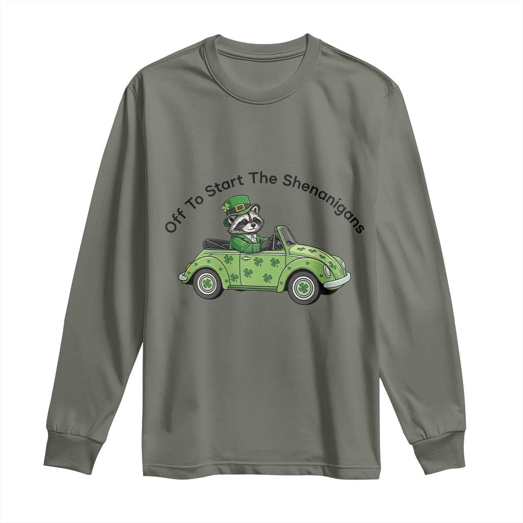 Off To Start The Shenanigans Long Sleeve Shirt Funny Irish Raccoon TS12 Military Green Print Your Wear