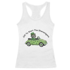 Off To Start The Shenanigans Racerback Tank Top Funny Irish Raccoon TS12 White Print Your Wear