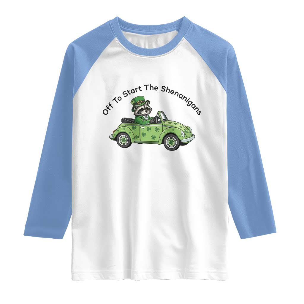 Off To Start The Shenanigans Raglan Shirt Funny Irish Raccoon TS12 White Carolina Blue Print Your Wear