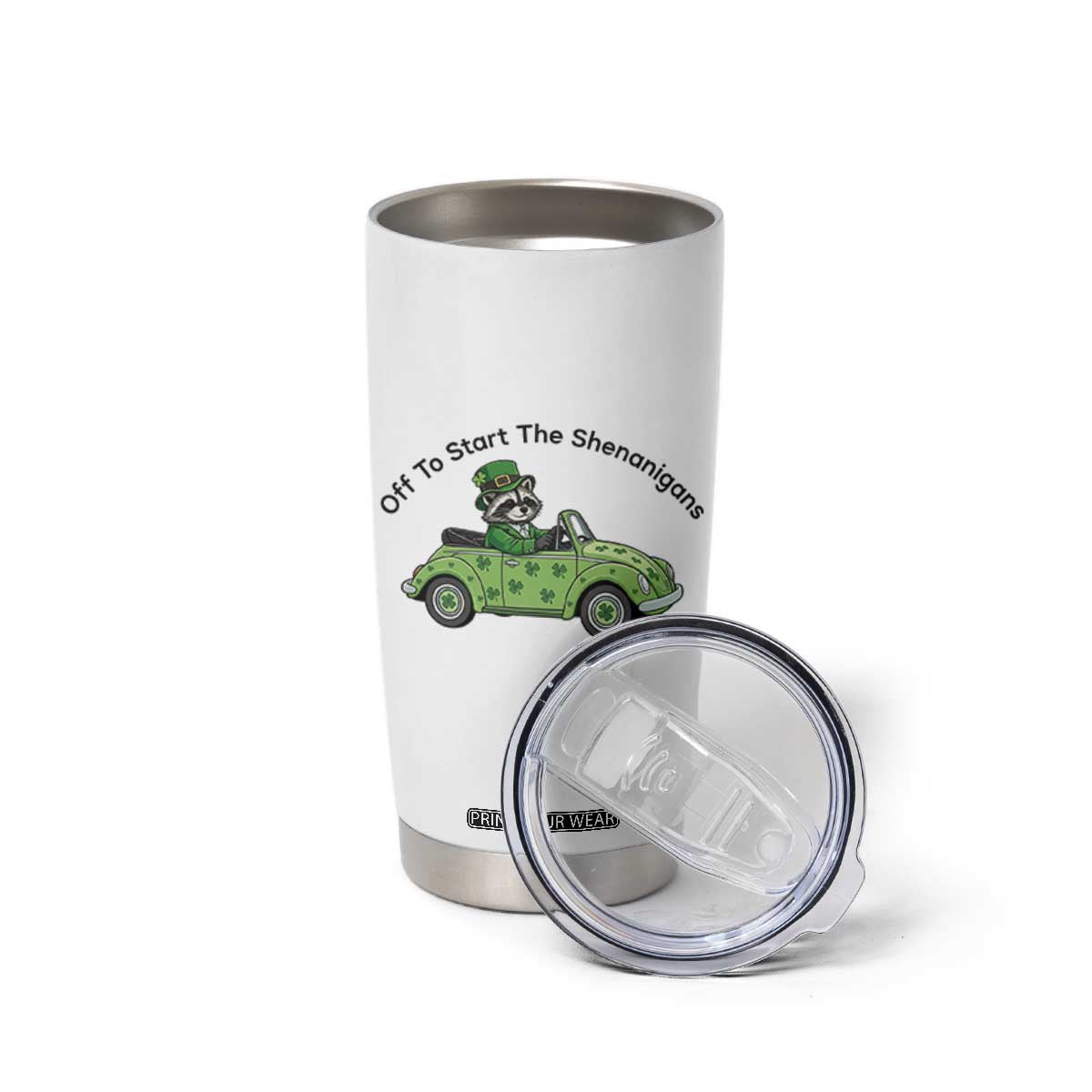 Off To Start The Shenanigans Tumbler Cup Funny Irish Raccoon TS12 Print Your Wear