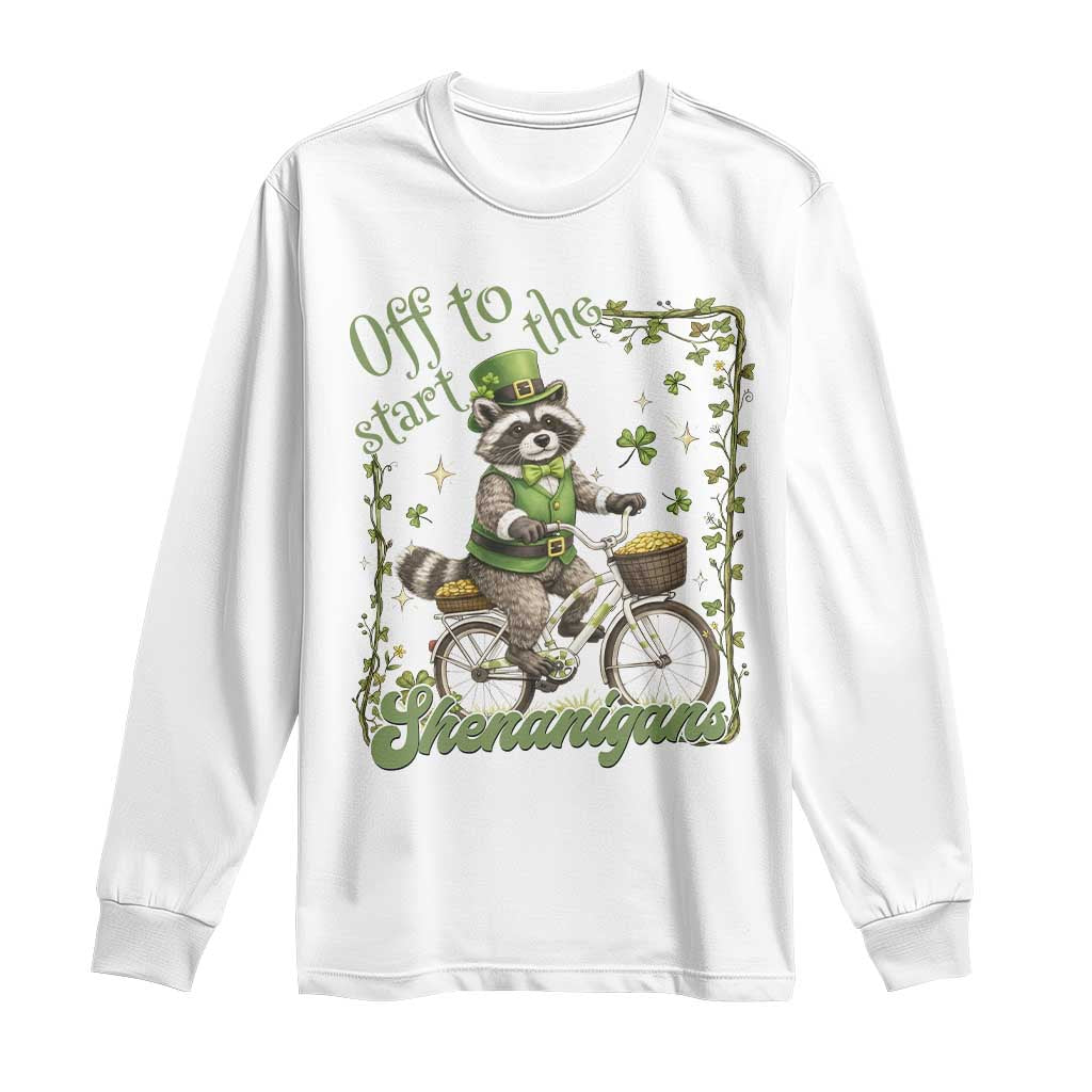 Funny Irish Raccoon Driver Long Sleeve Shirt Off To Start The Shenanigans TS12 White Print Your Wear