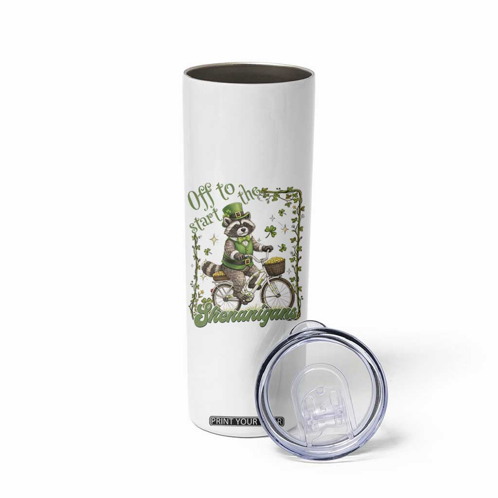 Funny Irish Raccoon Driver Skinny Tumbler Off To Start The Shenanigans TS12 Print Your Wear
