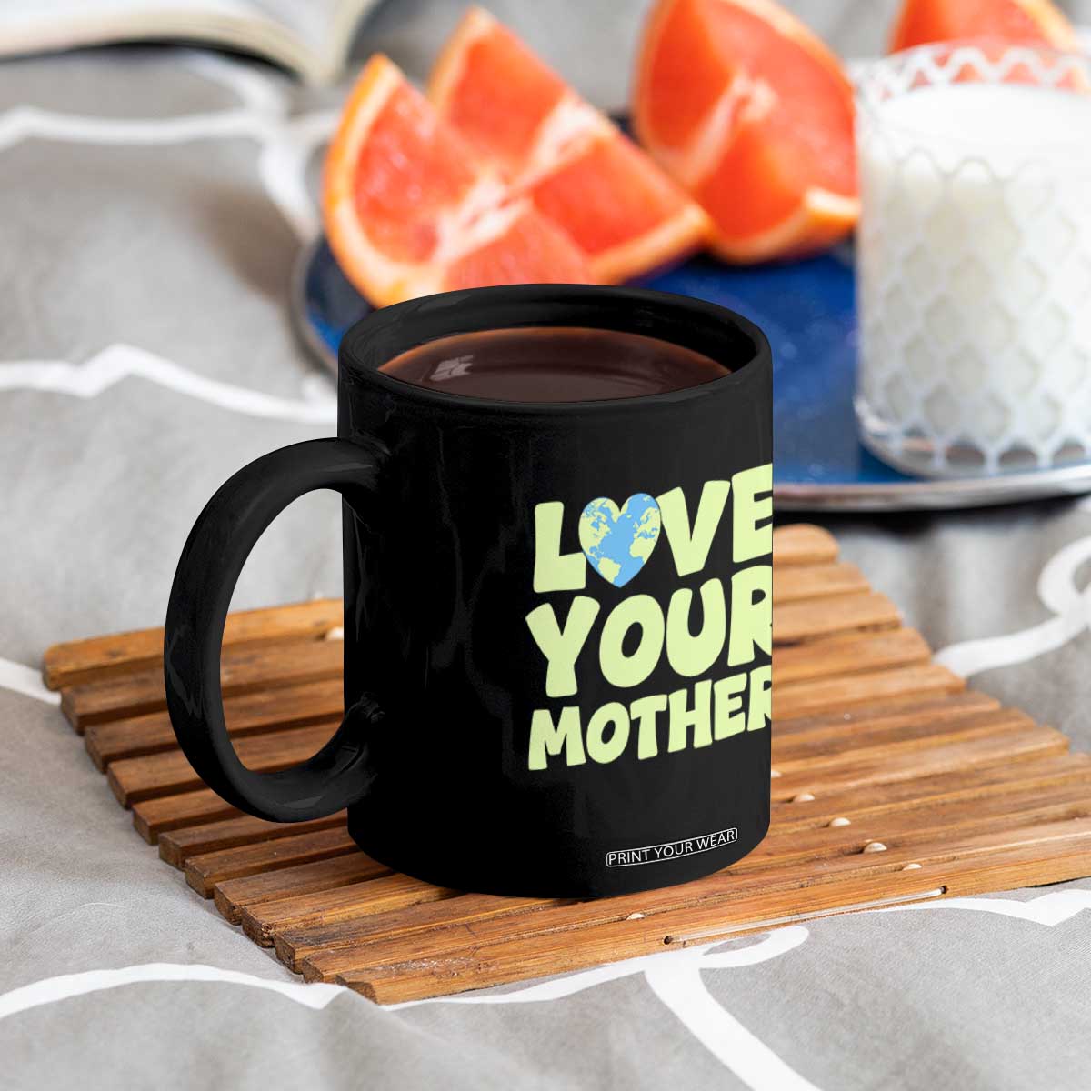 Love Your Mother Earth Day Coffee Mug Nature Lover Gift TS12 Print Your Wear