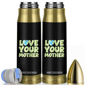 Love Your Mother Earth Day Bullet Tumbler Nature Lover Gift TS12 Black Print Your Wear