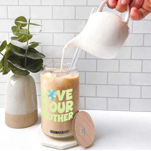 Love Your Mother Earth Day Glass Can Nature Lover Gift TS12 Print Your Wear