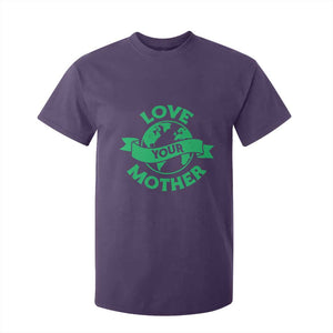 Love Your Mother Earth Day T Shirt For Kid Protect Our Planet TS12 Purple Print Your Wear