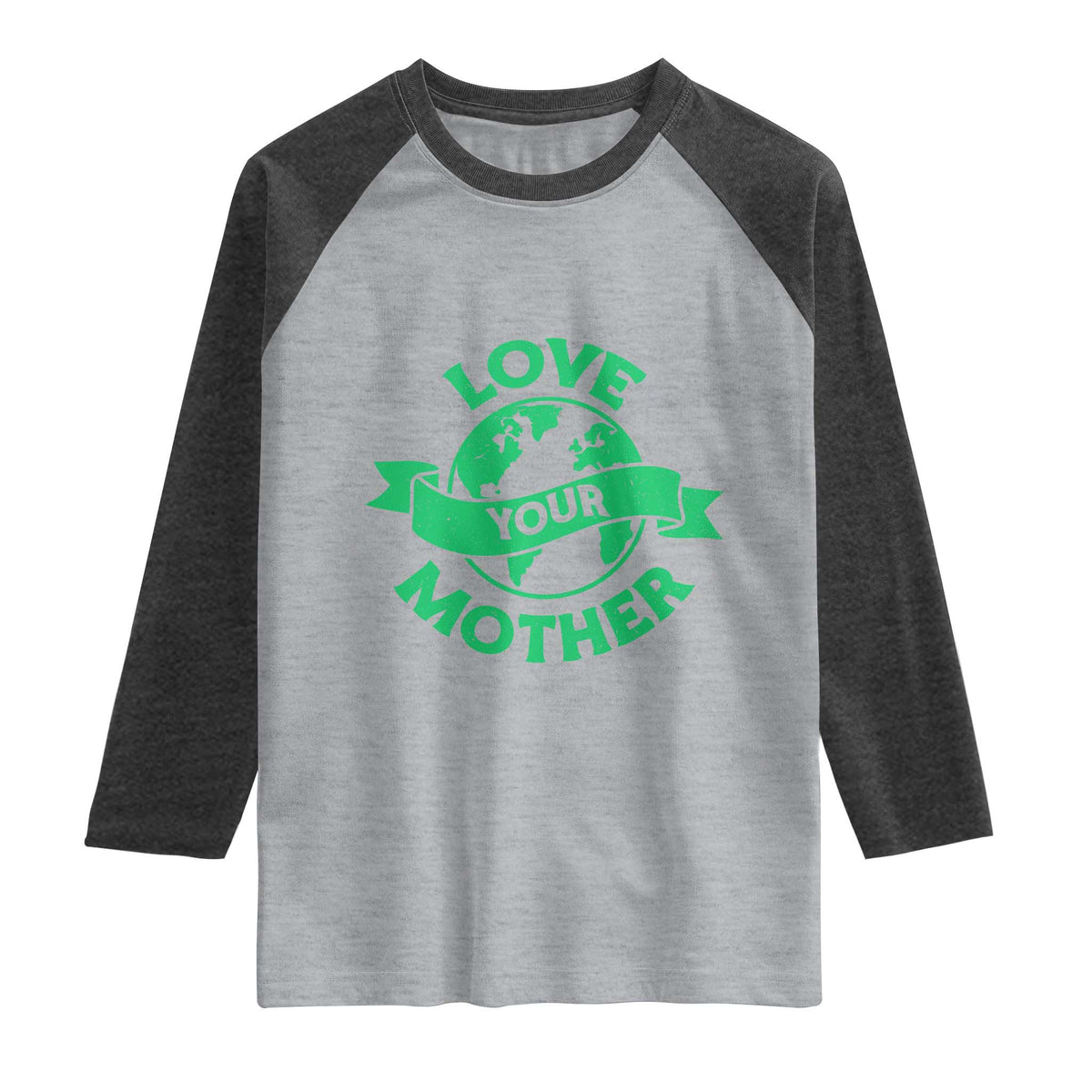 Love Your Mother Earth Day Raglan Shirt Protect Our Planet TS12 Heather Gray Heather Charcoal Print Your Wear