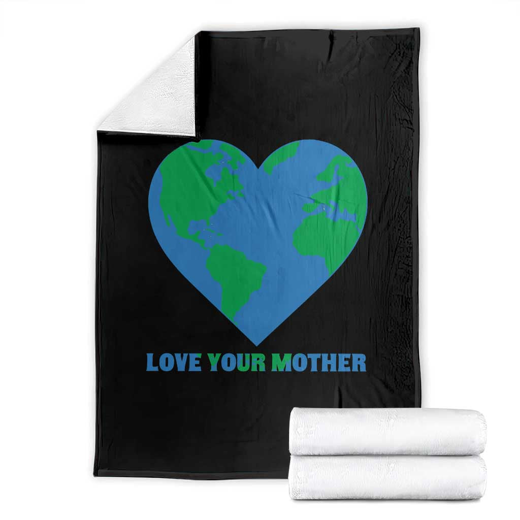 Love Your Mother Earth Day Throw Blanket Environmental Activism TS12 Black Print Your Wear