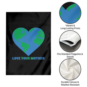 Love Your Mother Earth Day Garden Flag Environmental Activism TS12 Print Your Wear