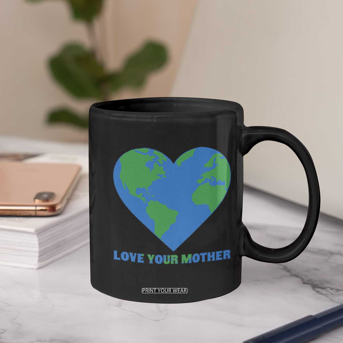 Love Your Mother Earth Day Coffee Mug Environmental Activism TS12 Print Your Wear