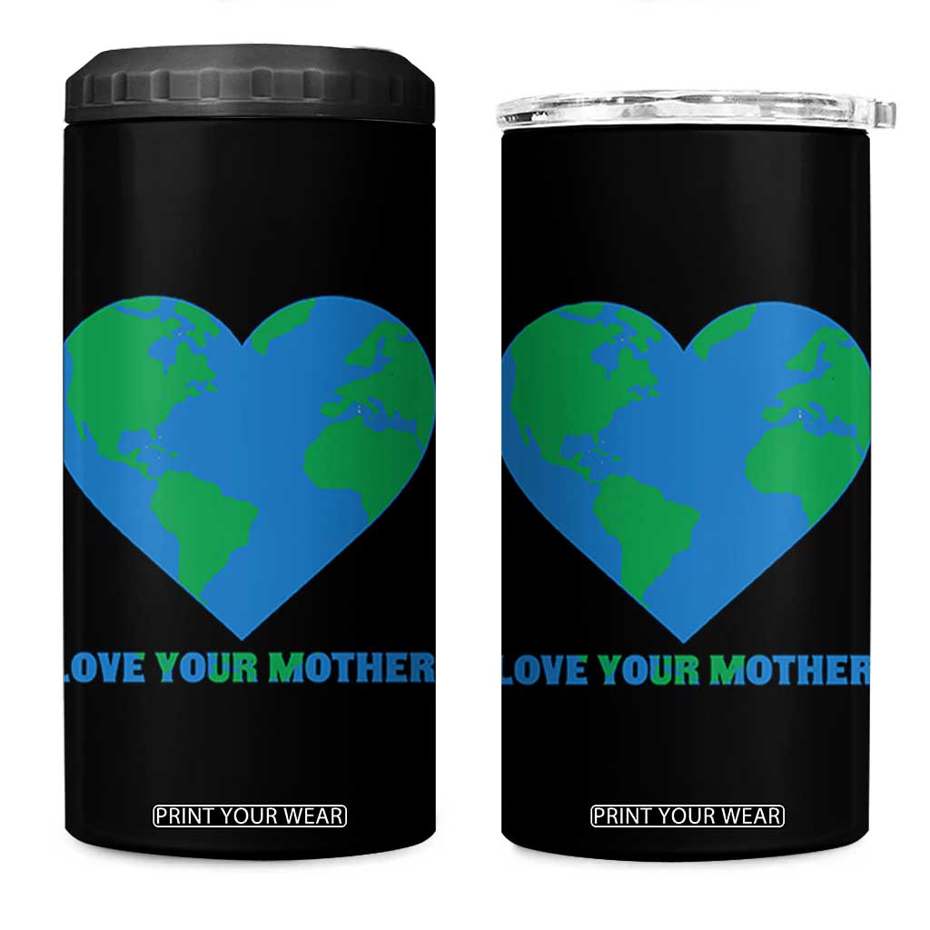 Love Your Mother Earth Day 4 in 1 Can Cooler Tumbler Environmental Activism TS12 One Size: 16 oz Black Print Your Wear