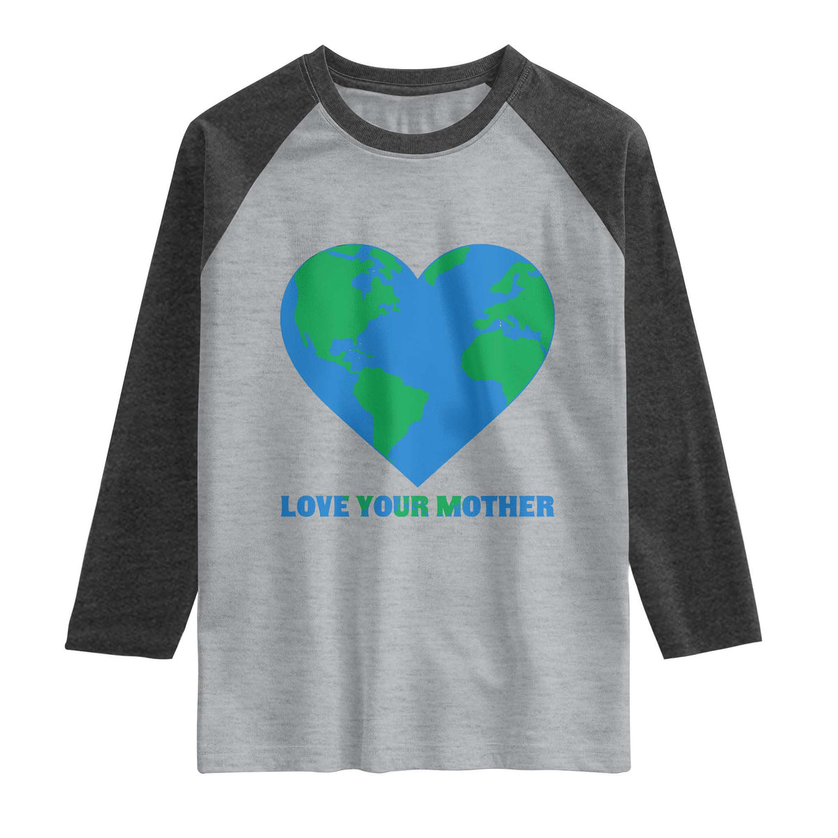 Love Your Mother Earth Day Raglan Shirt Environmental Activism TS12 Heather Gray Heather Charcoal Print Your Wear