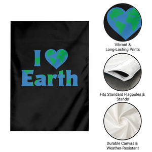 Earth Day Environmental Activism Garden Flag I Love Earth TS12 Print Your Wear