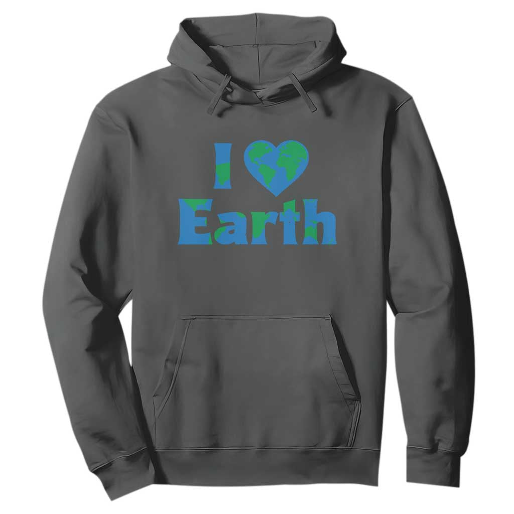 Earth Day Environmental Activism Hoodie I Love Earth TS12 Dark Heather Print Your Wear