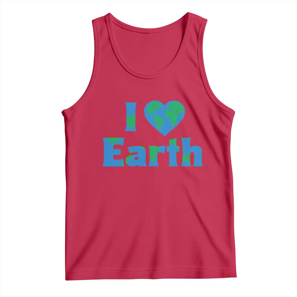 Earth Day Environmental Activism Tank Top I Love Earth TS12 Red Print Your Wear