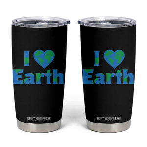Earth Day Environmental Activism Tumbler Cup I Love Earth TS12 Black Print Your Wear