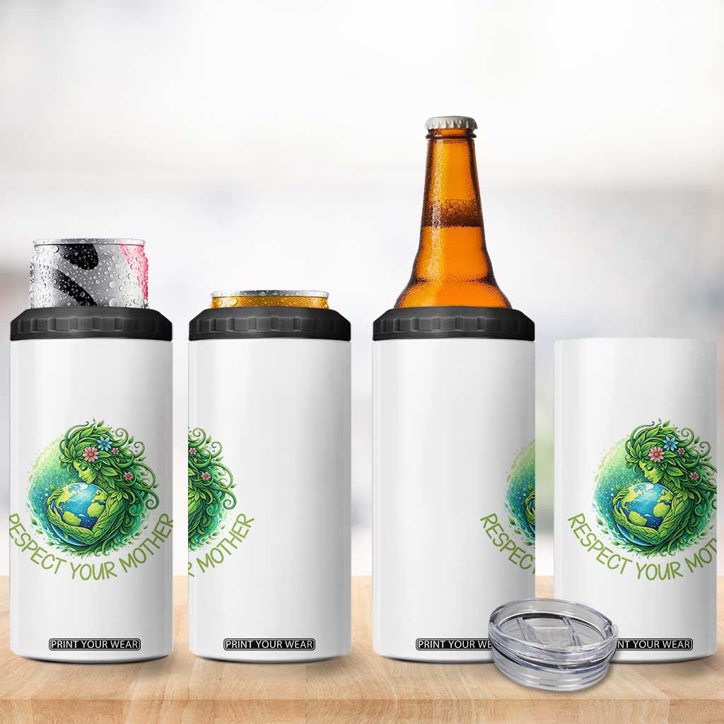 Respect Your Mother 4 in 1 Can Cooler Tumbler Earth Mother Hugging Planet TS12 Print Your Wear