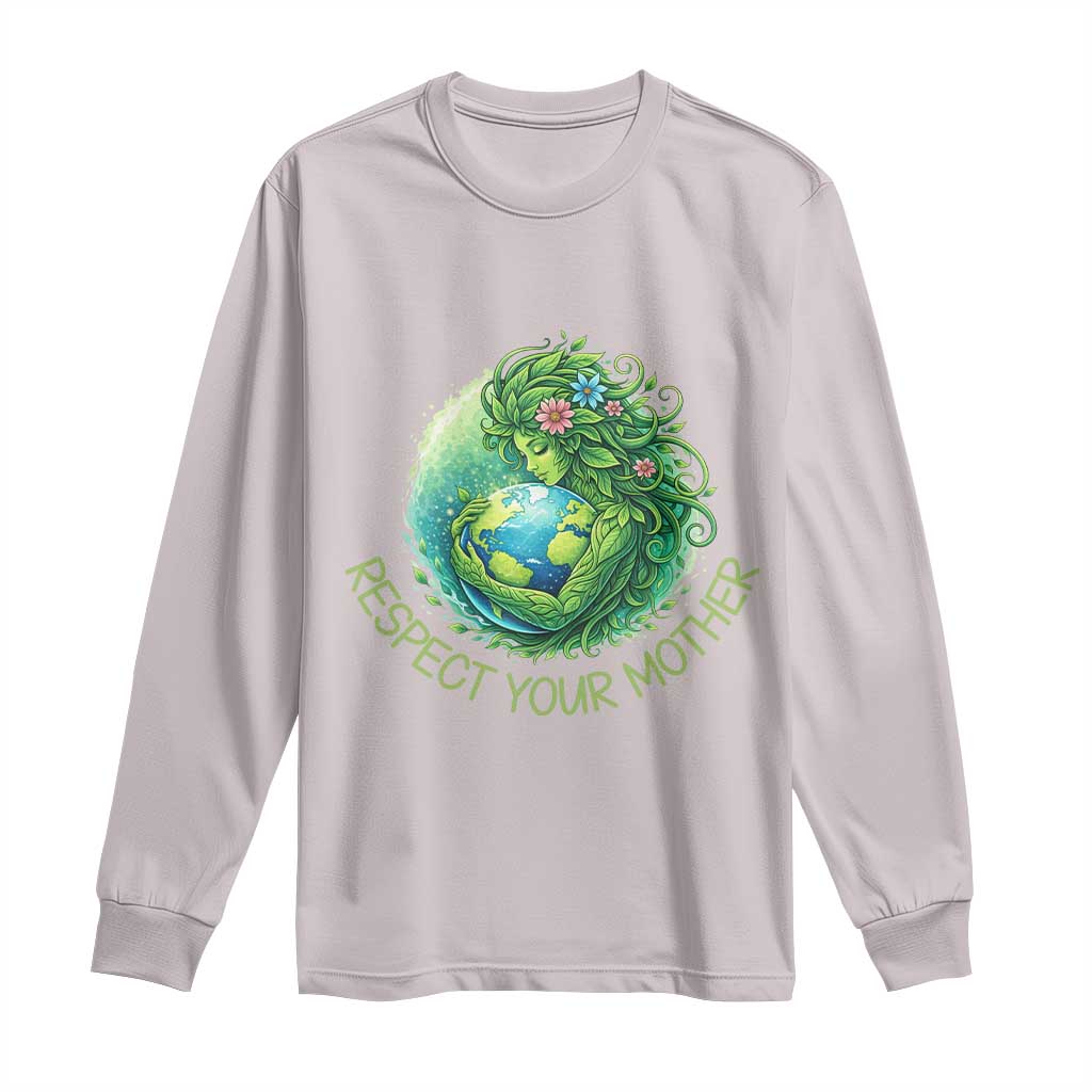 Respect Your Mother Long Sleeve Shirt Earth Mother Hugging Planet TS12 Ice Gray Print Your Wear